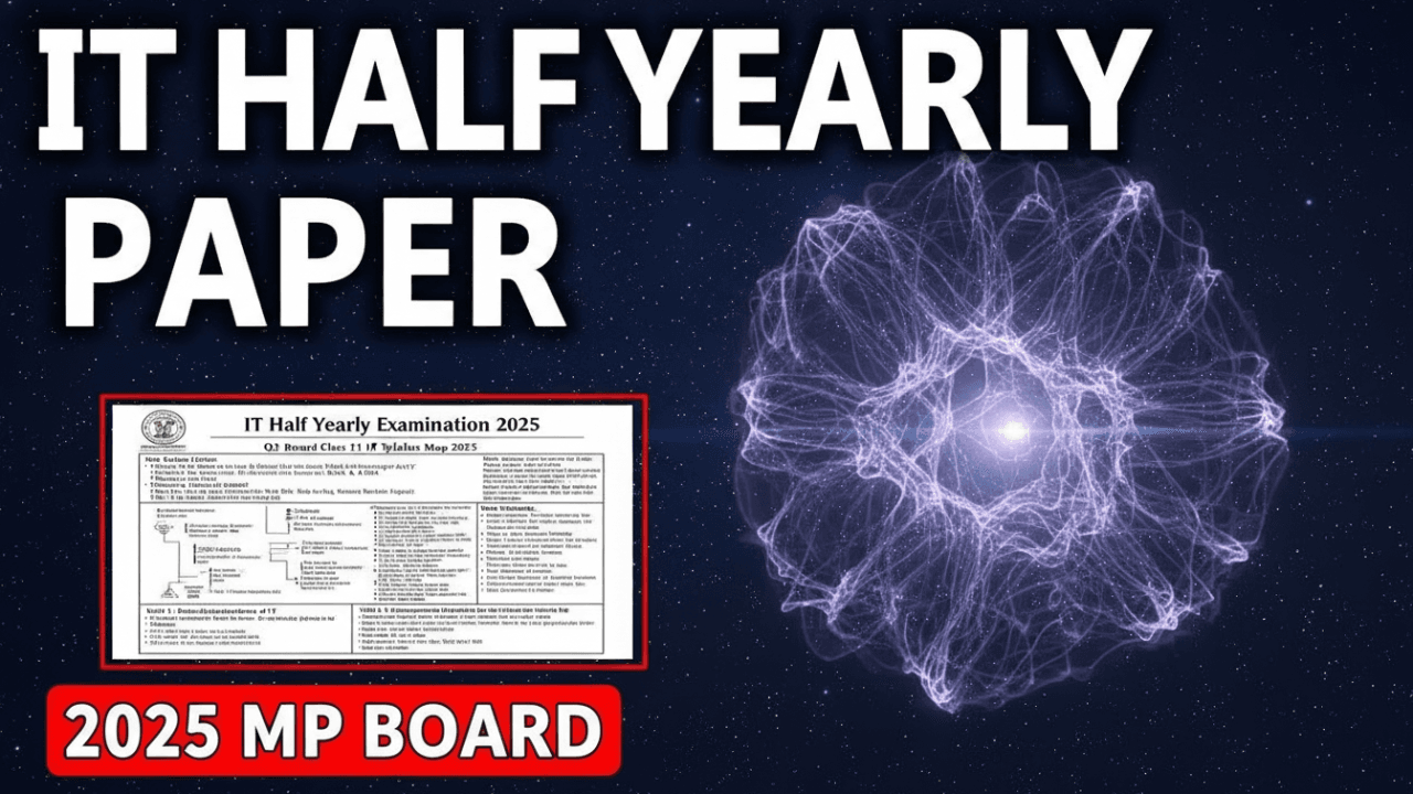 class 12th it half yearly paper 2025 mp board, class 12th it ardhvarshik paper 2025 mp board, mp board 12th it half yearly paper 2025, mp board it ardhvarshik paper 2025, 12th it half yearly paper 2025 mp board, it half yearly paper 2025 class 12, half yearly paper 12th it